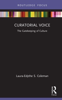 Abbildung von: Curatorial Voice - Routledge