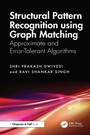 Cover: Structural Pattern Recognition using Graph Matching - Chapman and Hall