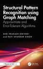 Cover: Structural Pattern Recognition using Graph Matching - Chapman & Hall/CRC