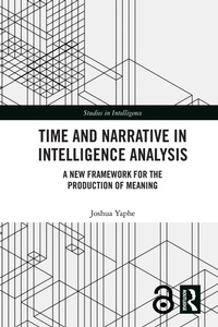 Abbildung von: Time and Narrative in Intelligence Analysis - Routledge