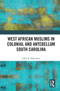 Abbildung von: West African Muslims in Colonial and Antebellum South Carolina - Routledge