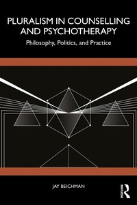 Abbildung von: Pluralism in Counselling and Psychotherapy - Routledge