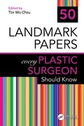 Cover: 50 Landmark Papers every Plastic Surgeon Should Know - CRC Press