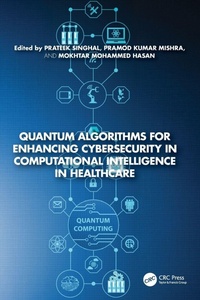 Abbildung von: Quantum Algorithms for Enhancing Cybersecurity in Computational Intelligence in Healthcare - CRC Press