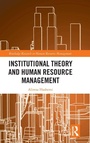 Cover: Institutional Theory and Human Resource Management - Routledge