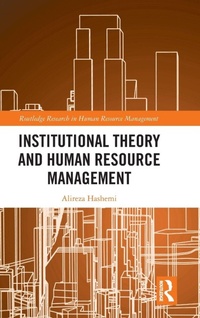 Enlarge image Cover: Institutional Theory and Human Resource Management - Routledge
