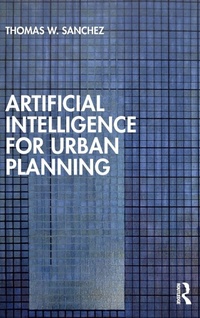 Abbildung von: Artificial Intelligence for Urban Planning - Routledge