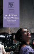 Cover: Audio-Visual Roman Women - Bloomsbury Academic