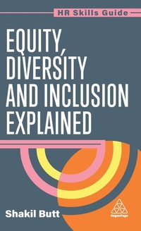 Enlarge image Cover: Equity, Diversity and Inclusion Explained - Kogan Page Ltd
