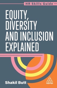 Enlarge image Cover: Equity, Diversity and Inclusion Explained - Kogan Page Ltd