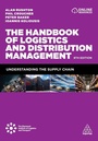 Cover: The Handbook of Logistics and Distribution Management - Kogan Page Ltd