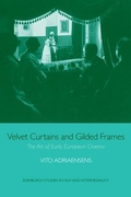 Cover: Velvet Curtains and Gilded Frames - Edinburgh University Press