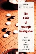 Cover: The Crisis of Strategic Intelligence - Bloomsbury Academic