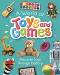 Cover: A World of Toys and Games - Franklin Watts Ltd