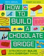 Cover: How to Build a Chocolate Bridge - Laurence King Publishing