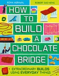 Cover: How to Build a Chocolate Bridge - Laurence King Publishing