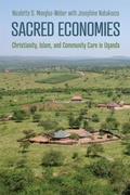 Cover: Sacred Economies - University of Pennsylvania Press