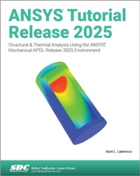 Abbildung von: ANSYS Tutorial Release 2025 - SDC Publications
