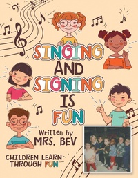 Abbildung von: SINGING AND SIGNING IS FUN - Archway Publishing