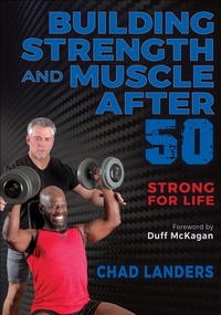 Abbildung von: Building Strength and Muscle After 50 - Human Kinetics