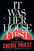 Cover: It Was Her House First - Poisoned Pen Press