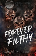 Cover: Forever Filthy - Samantha Barrett