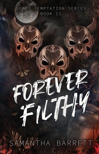 Enlarge image Cover: Forever Filthy - Samantha Barrett
