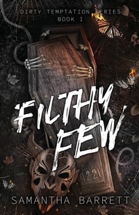 Enlarge image Cover: Filthy Few - Samantha Barrett