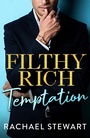 Cover: Filthy Rich Temptation - Boldwood Books Ltd
