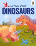 Cover: Young Adventurers: My Book About Dinosaurs - Hungry Tomato Ltd