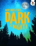 Cover: Young Science Seekers: Why Does it Get Dark at Night? - Hungry Tomato Ltd