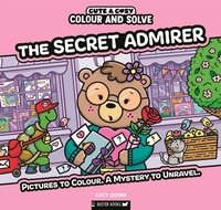 Enlarge image Cover: Colour and Solve: The Secret Admirer - Buster Books