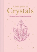 Cover: A Little Guide to Crystals - Ammonite Press