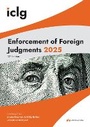 Cover: The International Comparative Legal Guide - Enforcement of Foreign Judgments 2025 - Global Legal Group Ltd