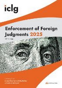 Abbildung von: The International Comparative Legal Guide - Enforcement of Foreign Judgments 2025 - Global Legal Group Ltd