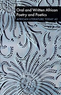Cover: ALT 42: Oral and Written African Poetry and Poetics - James Currey