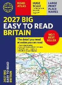 Abbildung von: 2027 Philip's Big Easy to Read Britain Road Atlas (A3 Paperback) - Philip's