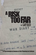 Cover: A Risk Too Far - Howgate Publishing Limited