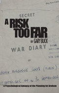 Cover: A Risk Too Far - Howgate Publishing Limited