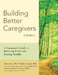 Cover: Building Better Caregivers (2nd Edition) - Bull Publishing Company