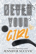 Cover: Never Your Girl (Special Edition) - Jennifer Sucevic