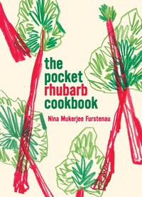Abbildung von: The Pocket Rhubarb Cookbook - Belt Publishing