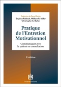 Cover: Pratique de l'entretien motivationnel - 2e &eacute;d. - Intereditions