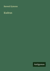Enlarge image Cover: Kudrun - Antigonos Verlag