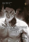 Cover: A Suffocatingly Lonely Death 9 - Carlsen Manga