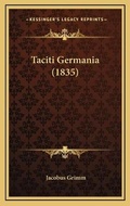 Cover: Taciti Germania (1835) - Kessinger Publishing