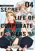 Cover: Secret Life of Corporate Flowers - On & Off 4 - Hayabusa