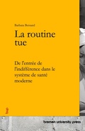 Cover: La routine tue - Bremen University Press