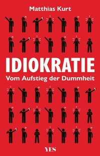 Abbildung von: Idiokratie - Yes Publishing