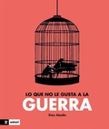 Cover: Lo que no le gusta a la guerra - Zahor&iacute; Books